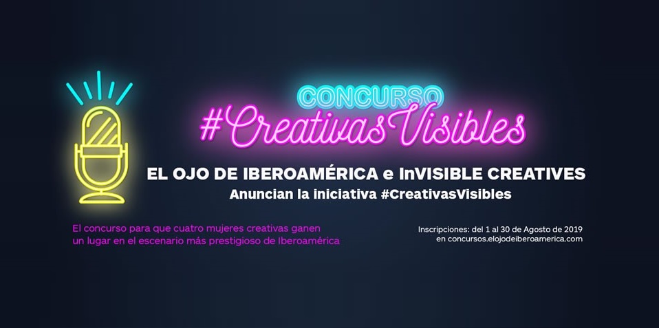 inVisible Creatives y El Ojo de Iberoamerica anuncian  el concurso #CreativasVisibles en el escenario