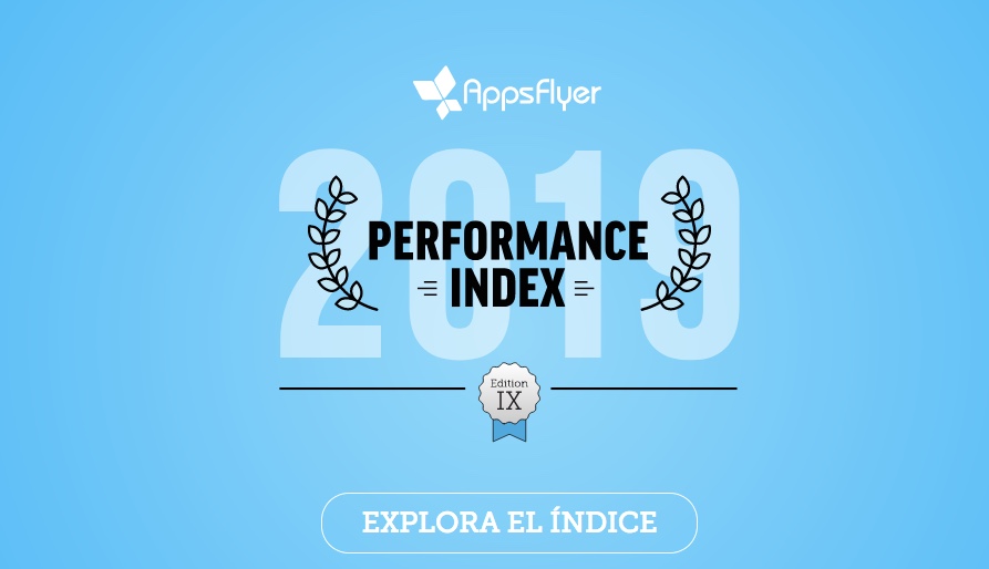 Performance Index de AppsFlyer:   Google se corona como el mayor jugador en marketing de aplicaciones