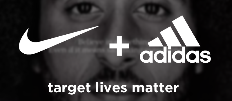 Target lives matter. Nike + Adidas = Sell crazy
