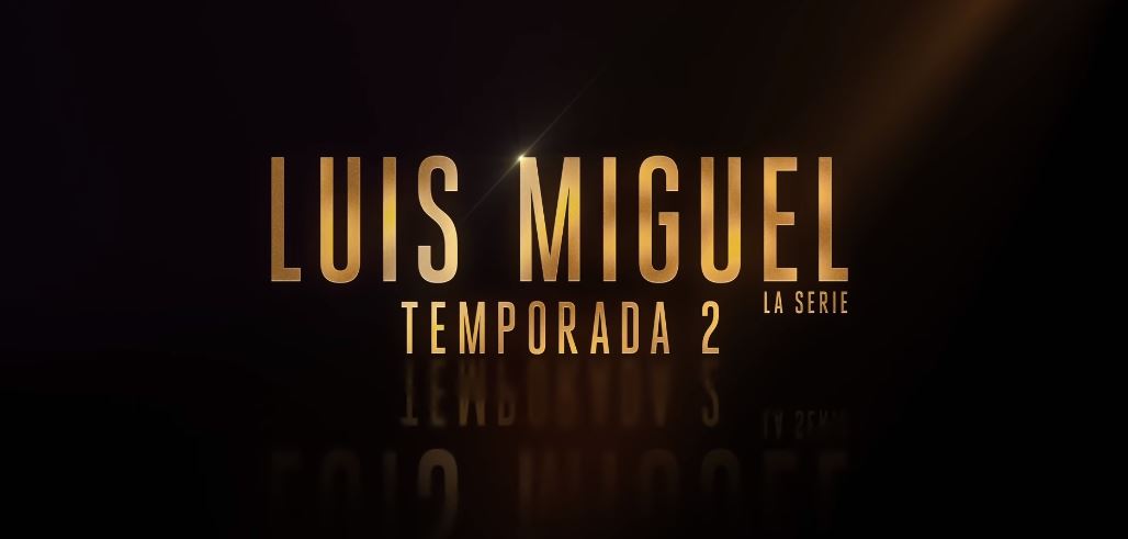 Luis Miguel, la serie comenzará el rodaje de su segunda temporada en febrero
