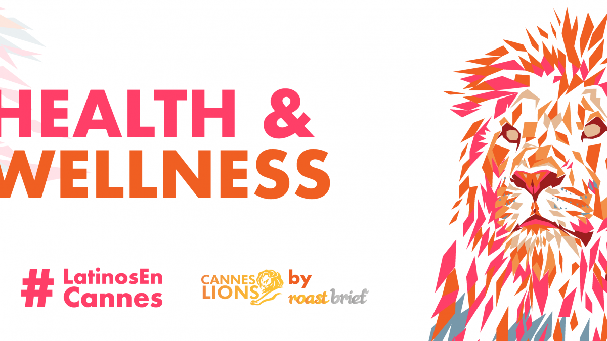 Latinos en el shortlist de Health & Wellness #CannesLions 2019 #LatinosEnCannes