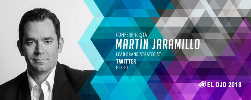 #ElOjo2018 presenta a Martín Jaramillo como Conferencista