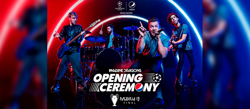 UEFA Y PEPSI® anuncian a Imagine Dragons para la ceremonia de apertura de la final de la liga de campeones