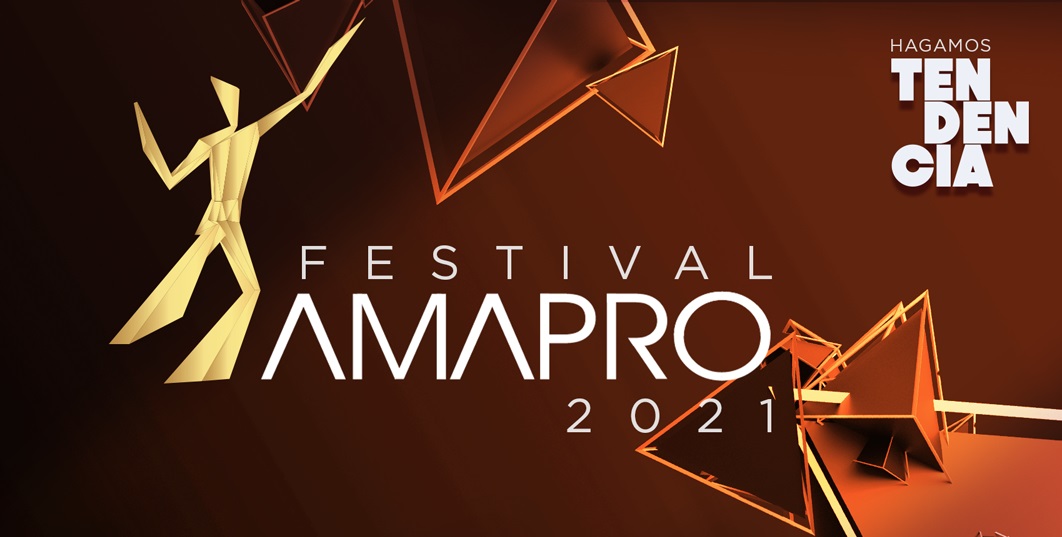 Media alert:  Festival AMAPRO 2021 #HagamosTendencia