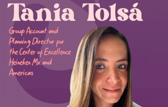 T1 E10 Tania Tolsá – Group Account and Planning Director for the Center of Excellence Heineken Mx and Americas